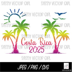 Costa Rica png, Costa Rica 2025 svg, Costa Ricaa Shirt png, Girls Trip Cut File, Beach svg, Family Vacation Trip Digital Download