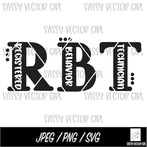 Registered Behavior Technician svg, RBT png, Cut Files for Cricut and Silhouette, Sublimation Design, School RBT svg, Behavior Tech png
