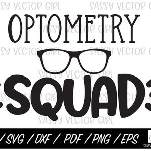 Optometry svg, Optometry Squad svg, Optometry png, Optometrist png, Ophthalmologist svg, Eye Doctor, Optometrist Tech, Cut Files for Cricut