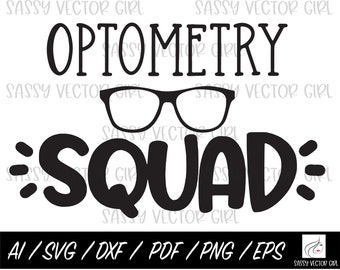 Optometry svg, Optometry Squad svg, Optometry png, Optometrist png, Ophthalmologist svg, Eye Doctor, Optometrist Tech, Cut Files for Cricut