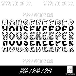 Ama de llaves SVG, Semana de limpieza svg, Ama de llaves Png, House Keeper svg, Custodian svg, Servicio de limpieza svg, Maid svg, Equipo de limpieza svg