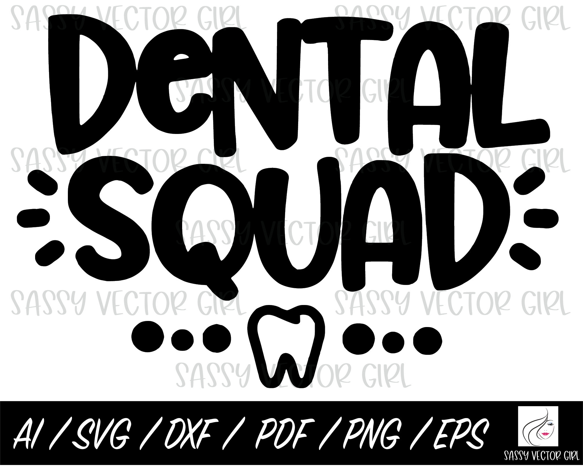 Dental Squad Svg Dentist Svg Dental Hygienist Png Dental Etsy