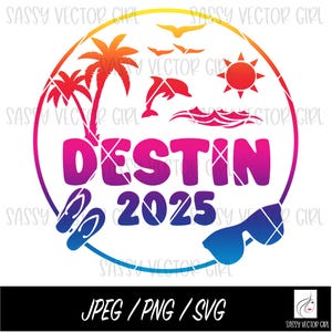 Destin Png, Destin 2025 png, Destin Shirt png, Mädchen Reise geschnitten Datei, Destin Florida Beach svg, Familienurlaub Reise, digitaler Download