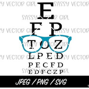 Eye Chart svg, Glasses png, Optometry svg, Optometrist png, Ophthalmologist svg, Eye Doctor png, Optometrist Tech, Cut Files for Cricut