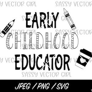 Frühkindliche Erzieherin SVG, Frühpädagogik SVG, Kinderpflege Png, Kindertagesarbeiterin Cut File, ECE Shirt Design, Instant Download
