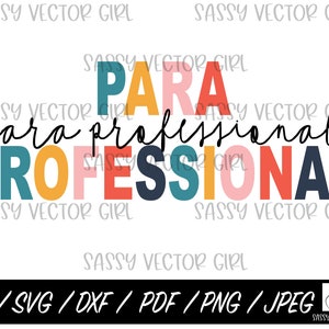 Paraprofessional png, PARAProfessional sublimation Design, SPED Teacher svg, PARA svg, Para Team png, Paraprofessional svg, PARA Life
