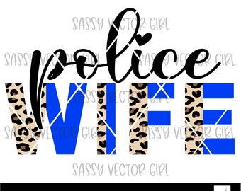 Police Wife png, Policeman Wife svg, Thin Blue Line Leopard PNG, Police Wife Shirt png, Law Enforcement Wife