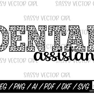 Assistente dentário svg, assistente dentário Cheetah png, arquivo de camisa de assistente dentário, arquivo de corte dentário, download instantâneo