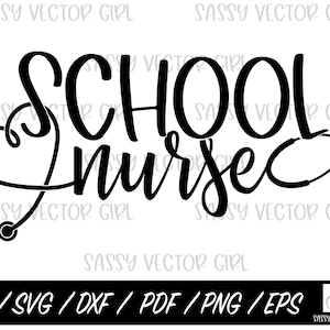 School Nurse SVG,  School Nurse png, Nurse Appreciation Shirt Design, Instant Download, PNG, Cut File for Silhouette, Cricut