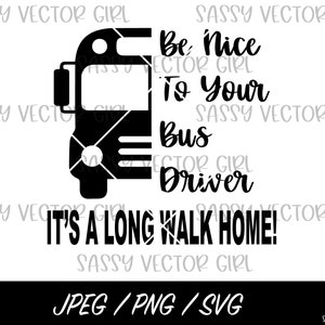 Buschauffeur SVG, grappige schoolbuschauffeur PNG, schoolbus PNG, buschauffeur shirt SVG, schoolbus clipart, Instant Download, bus cut-bestand