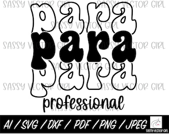 Paraprofessional svg, PARAProfessional sublimation Design, SPED Teacher svg, PARA svg, Para Team png, Paraprofessional png, PARA Life
