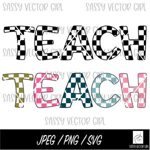 Teacher Checkered png, Teach Check svg, Retro Teacher png, Checkered Teacher Cut File, TEach Shirt Design, Back To School Shirt png