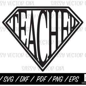 Super Teacher SVG, Teacher Cut File, Teacher Clipart, Super Teacher PNG, Cut Files for Cricut and Silhouette, Instant Download
