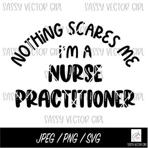 Nurse Practitioner svg, Nurse Practitioner png, Nurse Svg, Nursing png, Healthcare Worker Instant Download, NP Cut File for Cricut