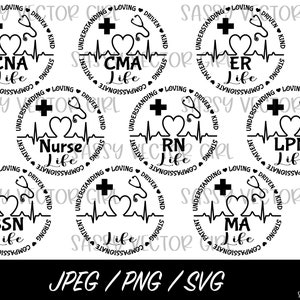 Nurse Life svg Bundle, Nursing Student svg, RN Shirt Design, ER Instant Download, Nurse Graduation PNG, Cma Cut File, Cna, Bsn, Lpn, Ma