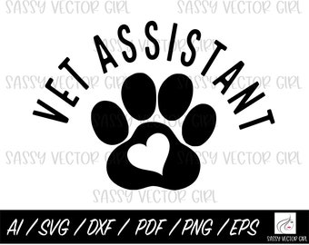 Assistant vétérinaire svg, téléchargement immédiat assistant vétérinaire, médecine vétérinaire SVG, fichiers de coupe pour Cricut, Silhouette, vétérinaire, appréciation du vétérinaire