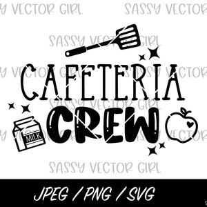 Cafeteria Crew svg, Cafeteria Worker SVG, Lunch Lady png, School Lunch Staff, Cut Files for Cricut, Silhouette, Instant Download