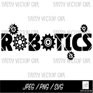 Robotyka svg, Zespół robotów svg, Oddział robotów png, Klub robotyki, Koła zębate svg, Plik do cięcia dla Cricut, Grafika robotyki, Inżynieria svg