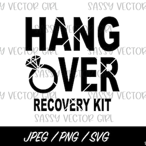 Kater Genesung Kit svg, Braut Kater Png, Kater Kit svg, Bachelorette Party Favor svg, Hochzeit Teil png