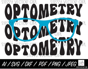 Optometry svg, Glasses png, Optometrist png, Optometry Shirt png, Ophthalmologist svg, Eye Doctor, Optometrist Tech svg, Cut Files Cricut
