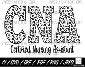 May include: Black and white leopard print letters spelling out "CNA" with the text "Certified Nursing Assistant" below.