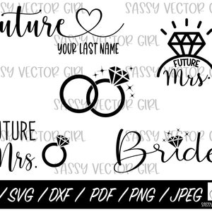 Zukünftige Frau Bundle SVG, Braut SVG, Frau svg, zukünftige Braut, Braut-Shirt svg, Zukünftige Frau, Brautdusche svg, Verlobung svg, Instant Download