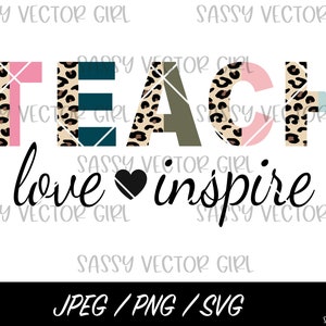 Teach Love Inspire Png, Teacher png, Teacher Shirt png, Teacher Leopard png, Teacher Sublimation File, Download istantaneo
