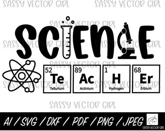 Science Teacher SVG, Periodic Table Teacher png, Science Cut File, Shirt svg, Cut Files, Cricut, Silhouette, Instant Download