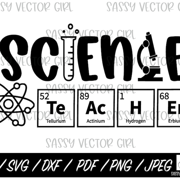 Science Teacher SVG, Periodic Table Teacher png, Science Cut File, Shirt svg, Cut Files, Cricut, Silhouette, Instant Download