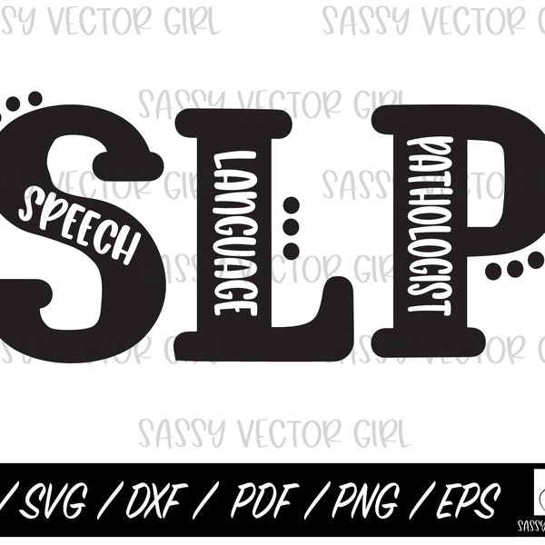 Speech Language Pathologist SVG, SLP Cut File,  Speech Therapist Clipart, SLP png, Cut Files for Cricut and Silhouette, Instant Download