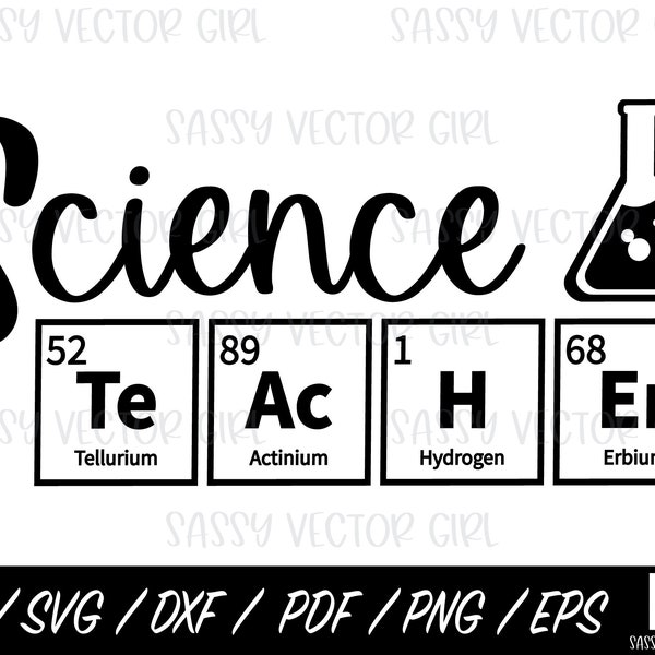 Science Teacher SVG, Periodic Table Teacher png, Science Cut File, Shirt svg, Cut Files, Cricut, Silhouette, Instant Download