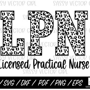LPN Nurse svg, Licensed Practical Nurse Cut File, LPN Shirt Design, Instant Download, Nurse Graduation PNG, Cut File for Silhouette, Cricut