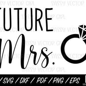 Zukunft Frau SVG, Braut SVG, Frau svg, zukünftige Braut, Braut Shirt svg, zukünftige Frau, Diamant Ring Clipart, Verlobung svg, Instant Download, PNG