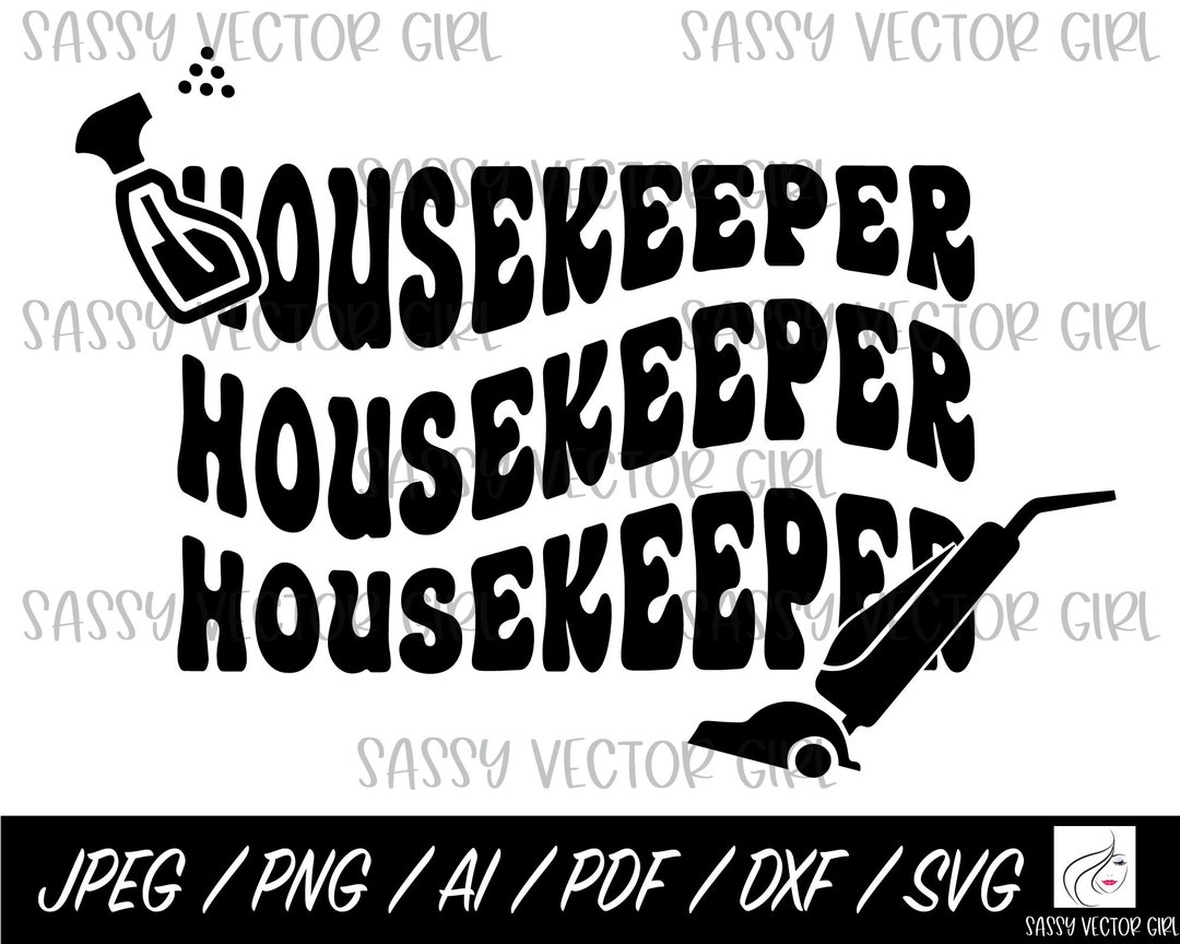 Housekeeper SVG, Housekeeping Week Svg, Housekeeper Png, House Keeper