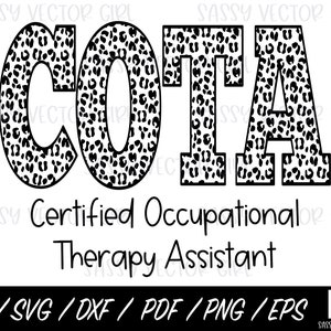 COTA SVG, Certified Occupational Therapy Assistant Cut File, OTA png, Cut Files for Cricut and Silhouette, Instant Download
