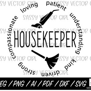 Housekeeper SVG, Housekeeping Week svg, Housekeeper Png, House Keeper svg, Custodian svg, Cleaning Service svg, Maid svg, Cleaning Crew svg