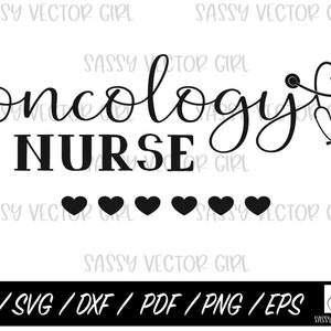 Oncology Nurse svg, Oncology Cut File, Oncology Nurse Shirt Design, Oncologist Thank you Instant Download, Cut File for Silhouette