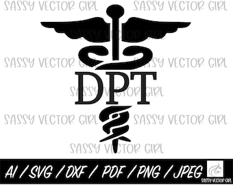 DPT svg, Doctor of Physical Therapy svg, Physical Therapy png, Cut File for Cricut, DPT Shirt Design, Instant Download, pt Graduation PNG