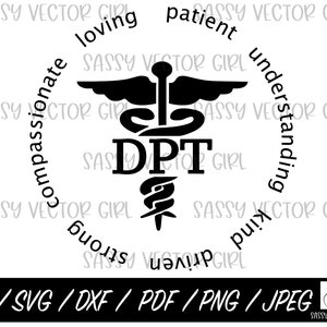DPT SVG, Doctor of Physical Therapy Png, Dpt png, Dpt Sublimation Design, Physical Therapy Files for Cricut and Silhouette, Instant Download