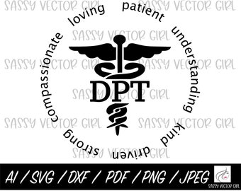 DPT SVG, Doctor of Physical Therapy Png, Dpt png, Dpt Sublimation Design, Physical Therapy Files for Cricut and Silhouette, Instant Download