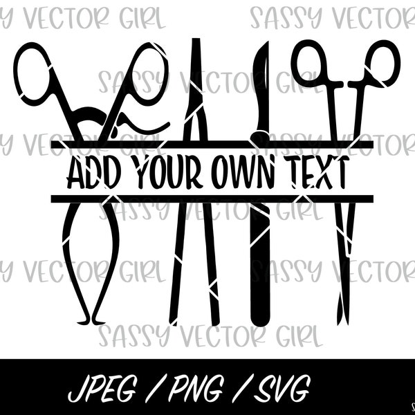 Surgical Instruments svg, Surgical Tech Split Monogram svg, Sterile Technician png, SPD png, Operating Room Nurse svg, Cut Files for Cricut