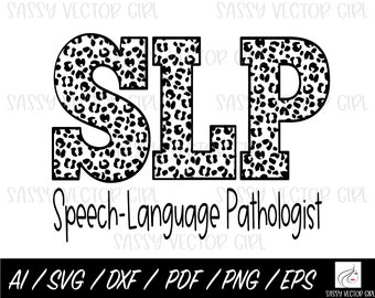 Speech Language Pathologist SVG, SLP Cut File,  Speech Therapist Clipart, SLP png, Cut Files for Cricut and Silhouette, Instant Download