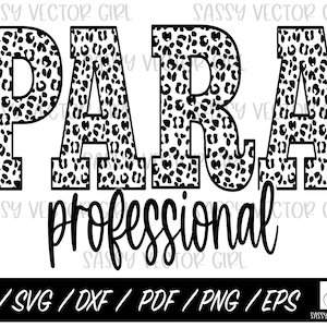 Paraprofessional svg, PARAProfessional sublimation Design, SPED Teacher svg, PARA svg, Para Team png, Paraprofessional png, PARA Life