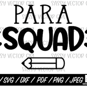 Para Squad svg, Paraprofessional svg, PARAProfessional sublimation Design, SPED Teacher svg, PARA svg, Paraprofessional png, PARA Life