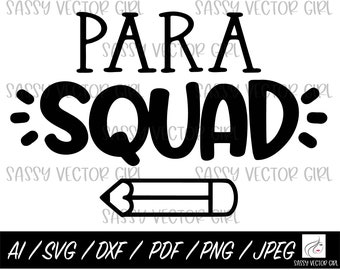 Para Squad svg, Paraprofessional svg, PARAProfessional sublimation Design, SPED Teacher svg, PARA svg, Paraprofessional png, PARA Life
