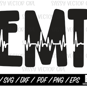 EMT svg, EMY png, Paramedic svg, Emergency Medical Technician png, emt svg, emt Heartbeat SVG, Silhouette, Cricut Cut Files Digital Download