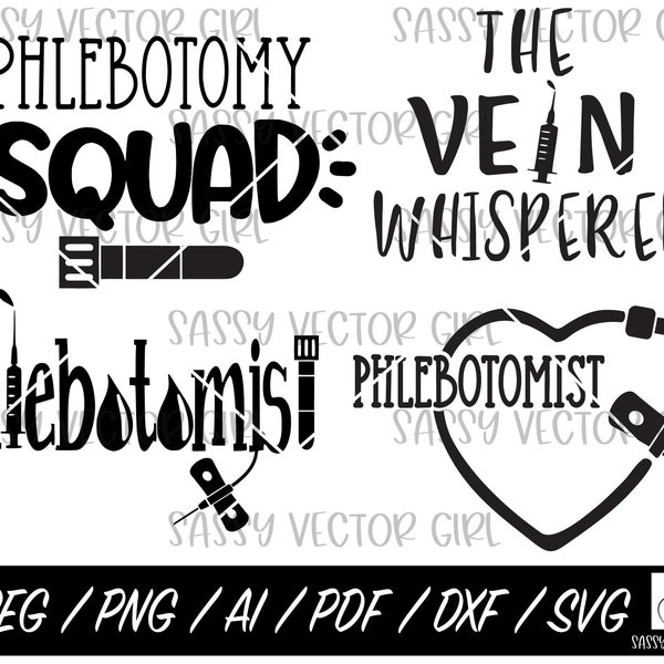 Phlebotomist svg Bundle, Phlebotomy Squad Svg, Phlebotomy PNG, Phlebotomy Tech svg, Phlebotomist Shirt svg, Vein Whisperer svg