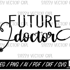 May include: Black and white graphic design featuring the text "FUTURE DOCTOR" with a stethoscope forming a heart shape.