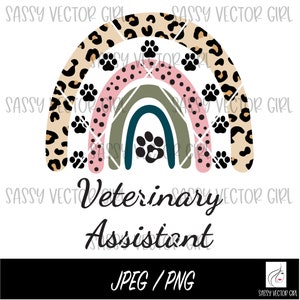 Vet Assistant Rainbow Png, Veterinary Assistant Shirt png, Veterinary Leopard Instant Download, Veterinary Medicine png