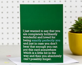Exactly Perfectly You - Greetings Card